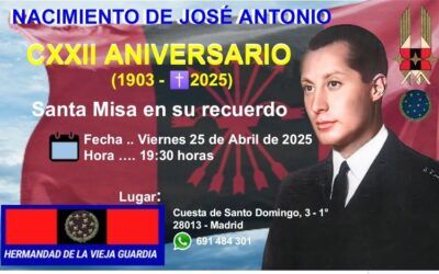 25 ABRIL 2025: MISA ANIVERSARIO CXXII NACIMIENTO JOSÉ ANTONIO